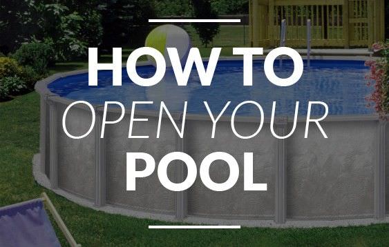 how to open your pool